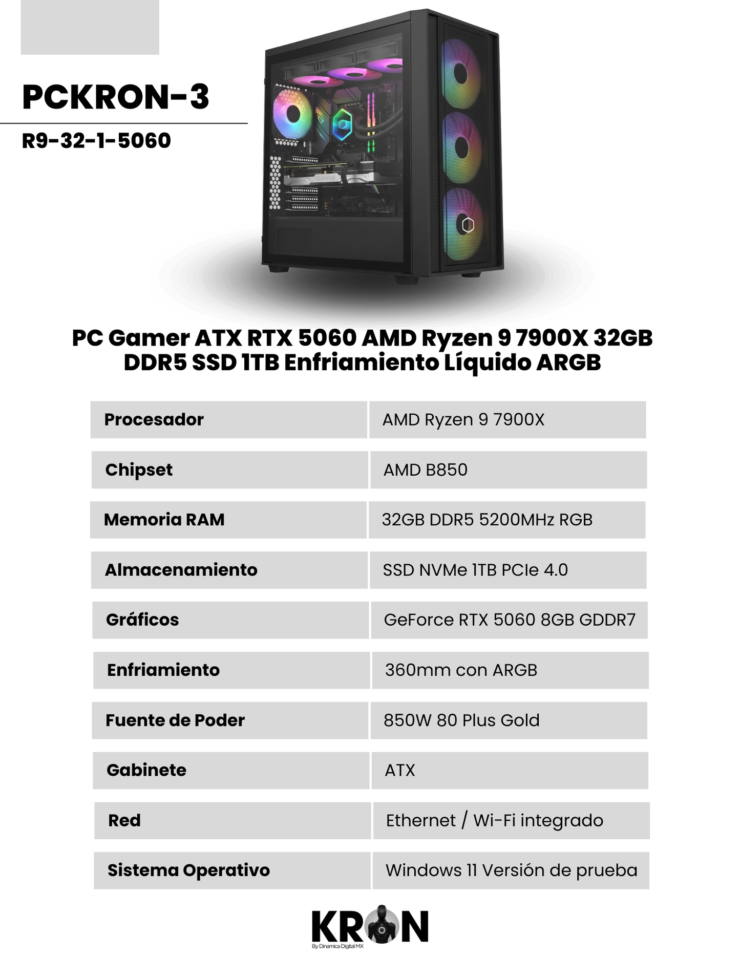 PC Gamer KRON PCKRON-3 ATX AMD Ryzen 9 7900X GeForce RTX 5060 Memoria RAM y SSD Configurable Enfriamiento Líquido ARGB Windows 11 Prueba