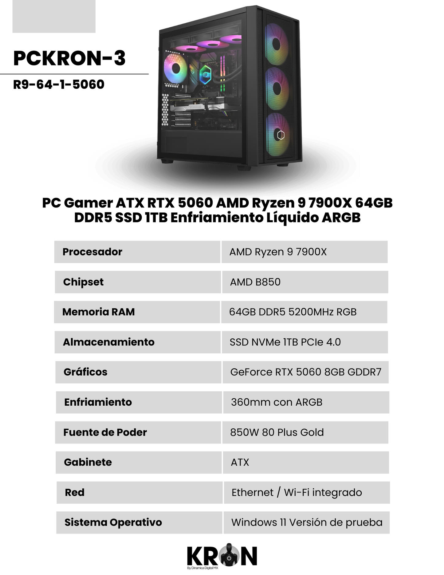 PC Gamer KRON PCKRON-3 ATX AMD Ryzen 9 7900X GeForce RTX 5060 Memoria RAM y SSD Configurable Enfriamiento Líquido ARGB Windows 11 Prueba