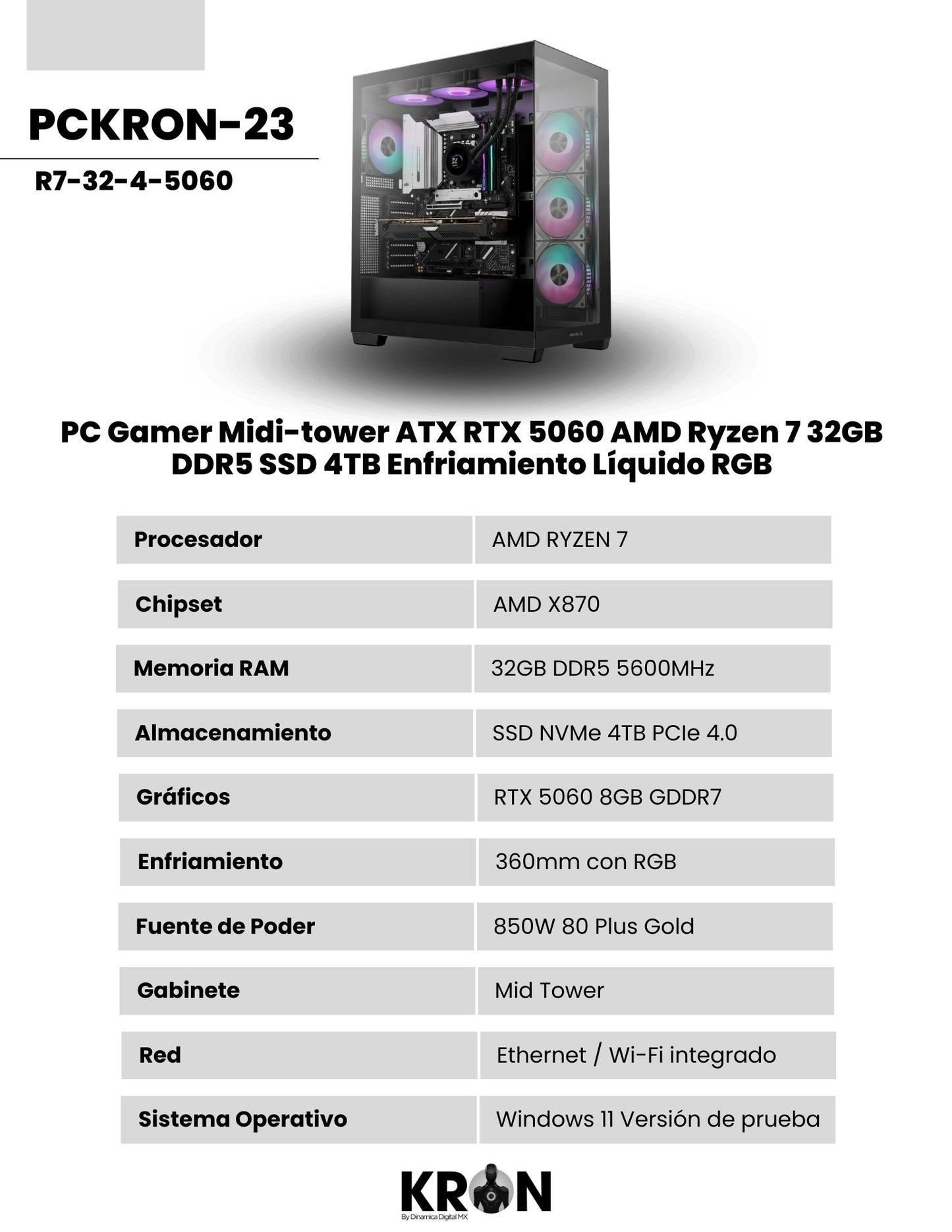 PC Gamer KRON PCKRON-23 Midi-tower ATX RTX 5060 AMD Ryzen 7 Memoria RAM y SSD Configurable Enfriamiento Líquido RGB Windows 11 Prueba